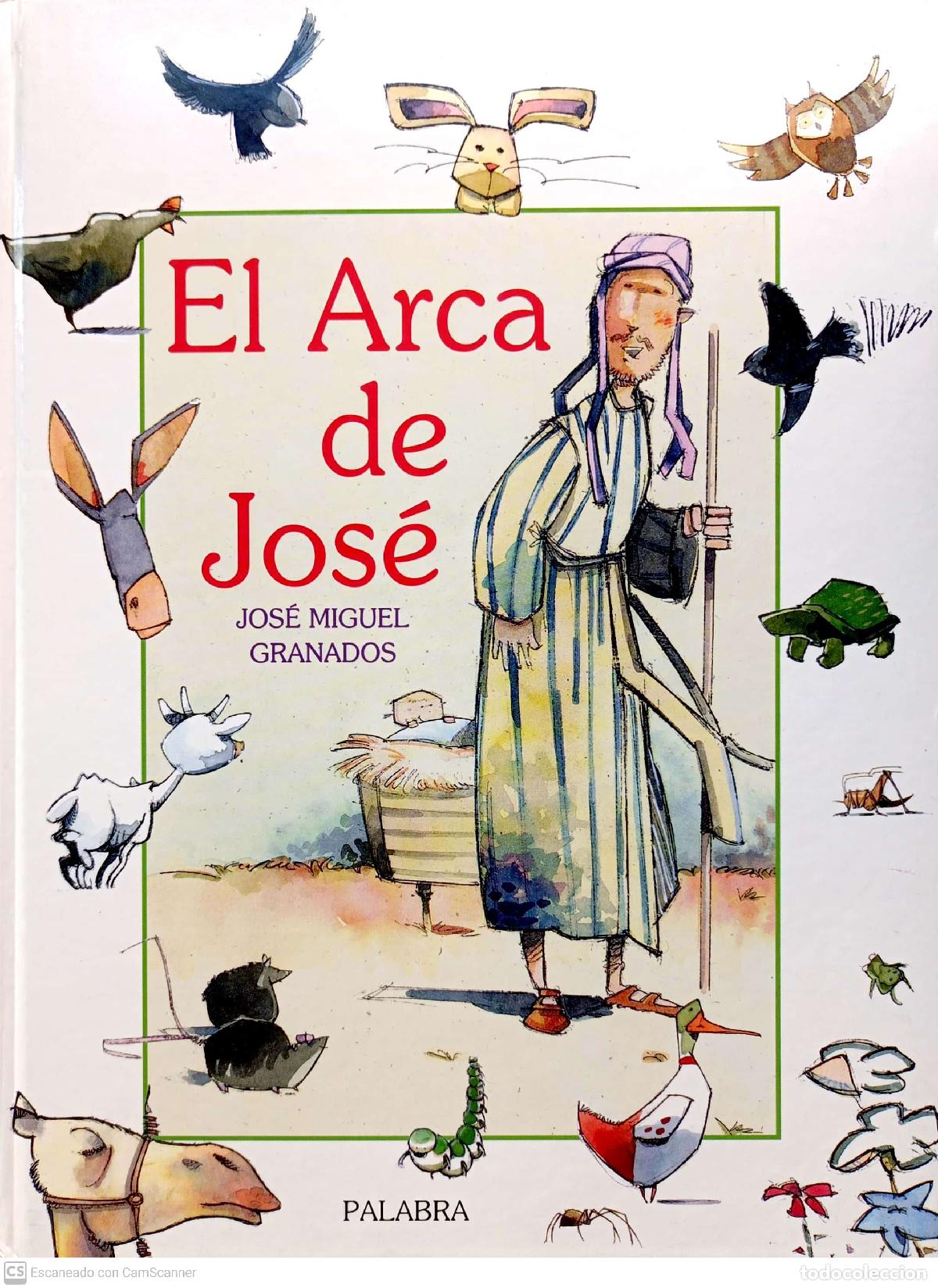 Libros: El Arca de Jos&eacute; - Granados, Jos&eacute; Miguel - Foto 1