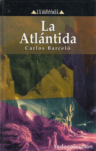 Libros: LA ATL&Aacute;NTIDA - BARCEL&Oacute;, CARLOS - Foto 1