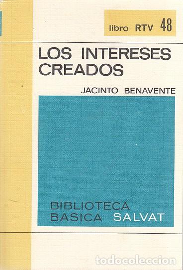 Libros: LOS INTERESES CREADOS - BENAVENTE, JACINTO - Foto 1