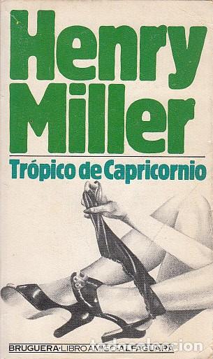 Libros: TR&Oacute;PICO DE CAPRICORNIO - MILLER, HENRY - Foto 1