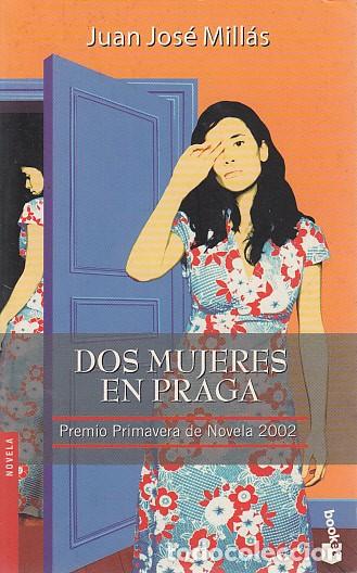 Libros: DOS MUJERES EN PRAGA - MILL&Aacute;S, JUAN JOS&Eacute; - Foto 1