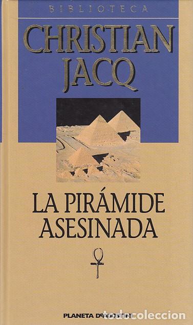 Libros: LA PIR&Aacute;MIDE ASESINADA - JACQ, CHRISTIAN - Foto 1