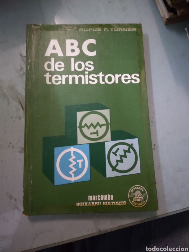 Libros: Rufus P. TURNER, Abc de los termistores,Marcombo - Foto 1