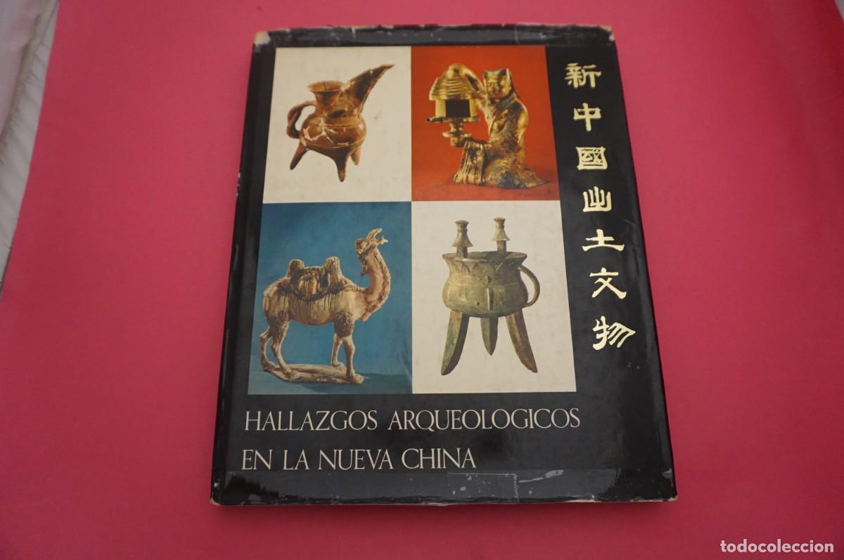 Libri di seconda mano: 13D/ HALLAZGOS ARQUEOLOGICOS EN LA NUEVA CHINA