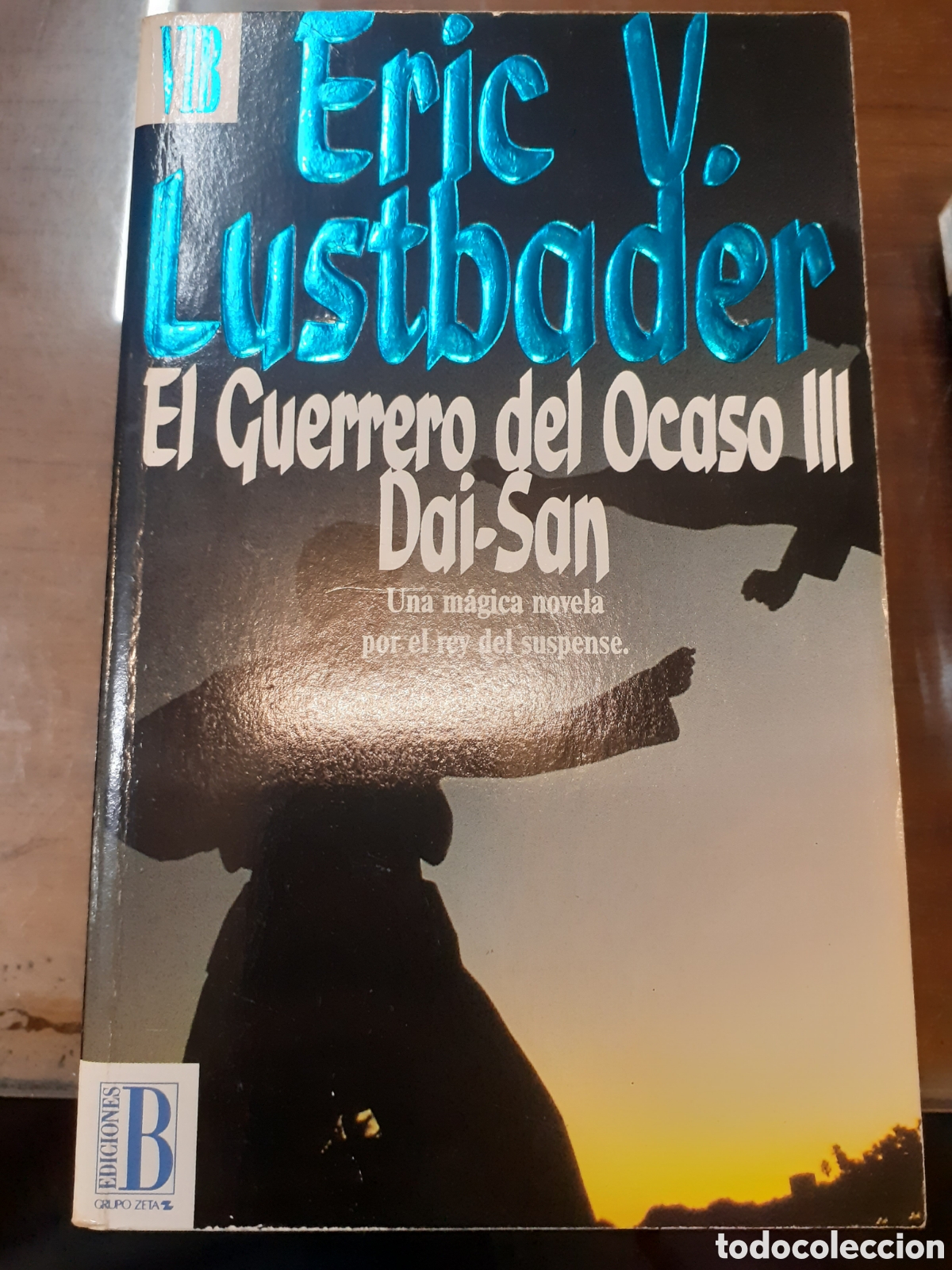 Libros: EL GUERRERO DEL OCASO. Los 4 tomos. Completo - LUSTBADER,Eric V. - Foto 7