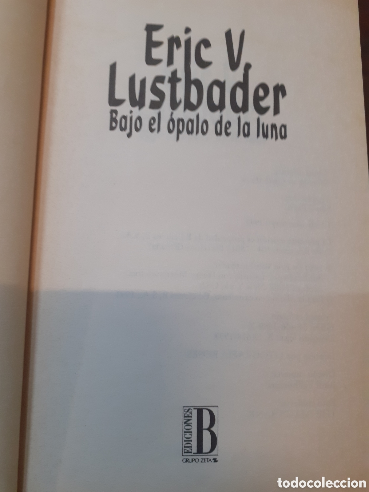 Libros: EL GUERRERO DEL OCASO. Los 4 tomos. Completo - LUSTBADER,Eric V. - Foto 11