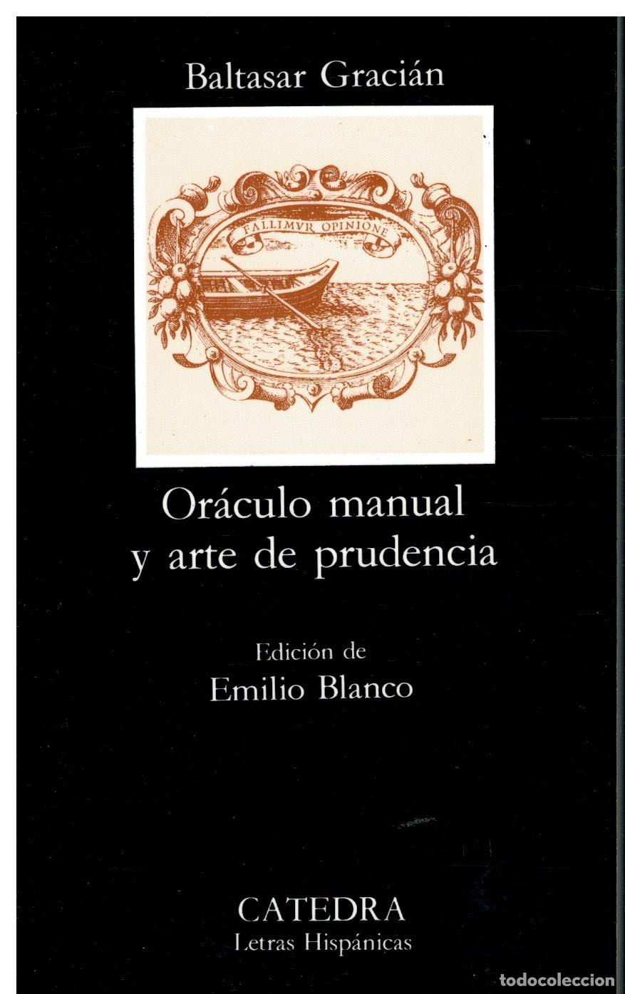 Libros: OR&Aacute;CULO MANUAL Y ARTE DE PRUDENCIA. Edici&oacute;n de Emilio Blanco. 7&ordf; ed. - Foto 1