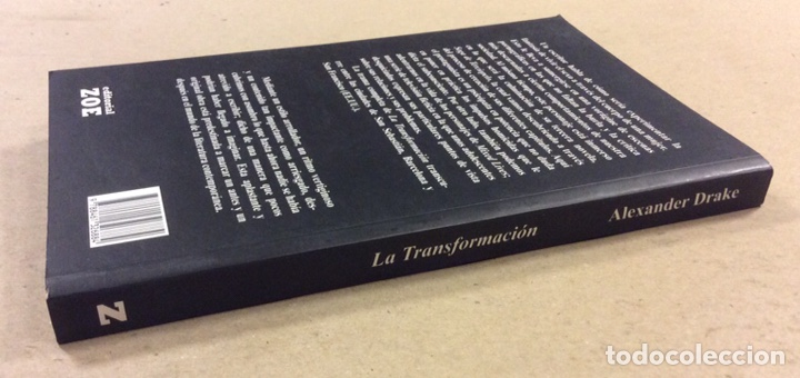 Libros: LA TRANSFORMACI&Oacute;N. ALEXANDER DRAKE. EDITORIAL ZOE 2009 (1&ordf; EDICI&Oacute;N). - Foto 8