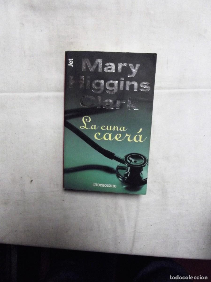 Livres: LA CUNA CAERA DE MARY HIGGINS CLARK