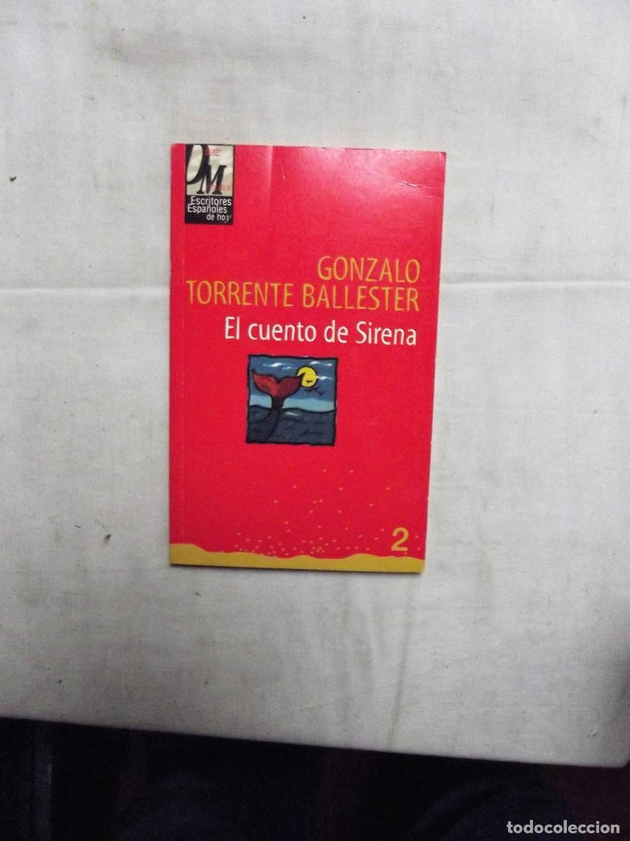 Libros: EL CUENTO DE LA SIRENA DE GONZALO TORENTE BALLESTER - Foto 1