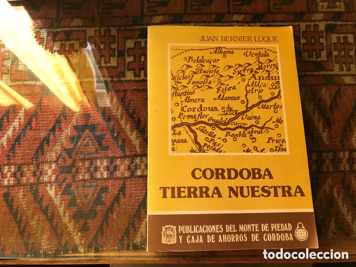 Libros: Cordoba tierra nuestra. Juan Bernier Luque - Foto 1