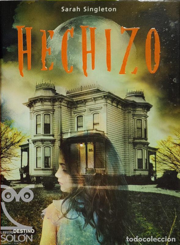 Libros: Hechizo - Sarah Singleton - Foto 1