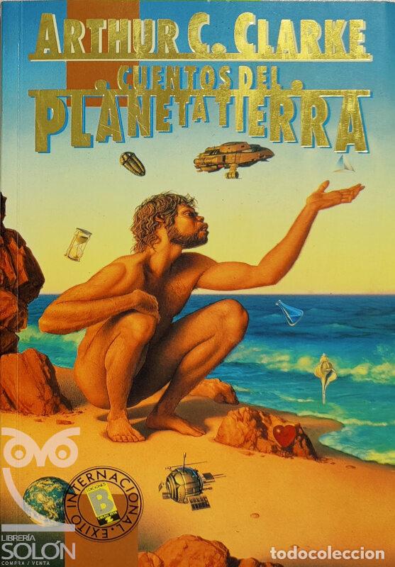 Libros: Cuentos del Planeta Tierra - Arthur C. Clarke - Foto 1