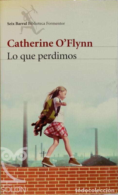 Libros: Lo que perdimos - Catherine OFlynn - Foto 1