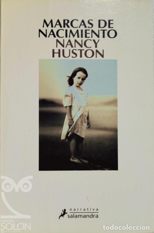 Libros: Marcas de nacimiento - Nancy Huston - Foto 1