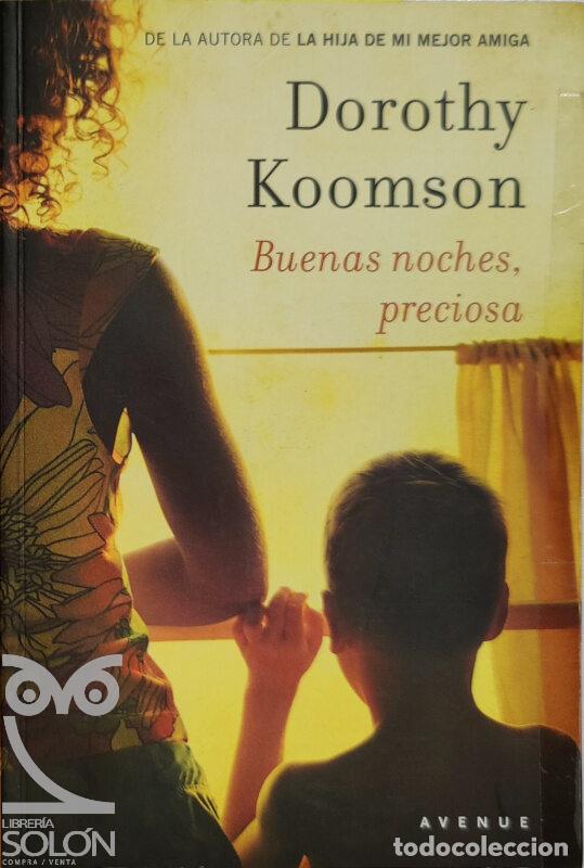 Libros: Buenas noches, preciosa - Dorothy Koomson - Foto 1