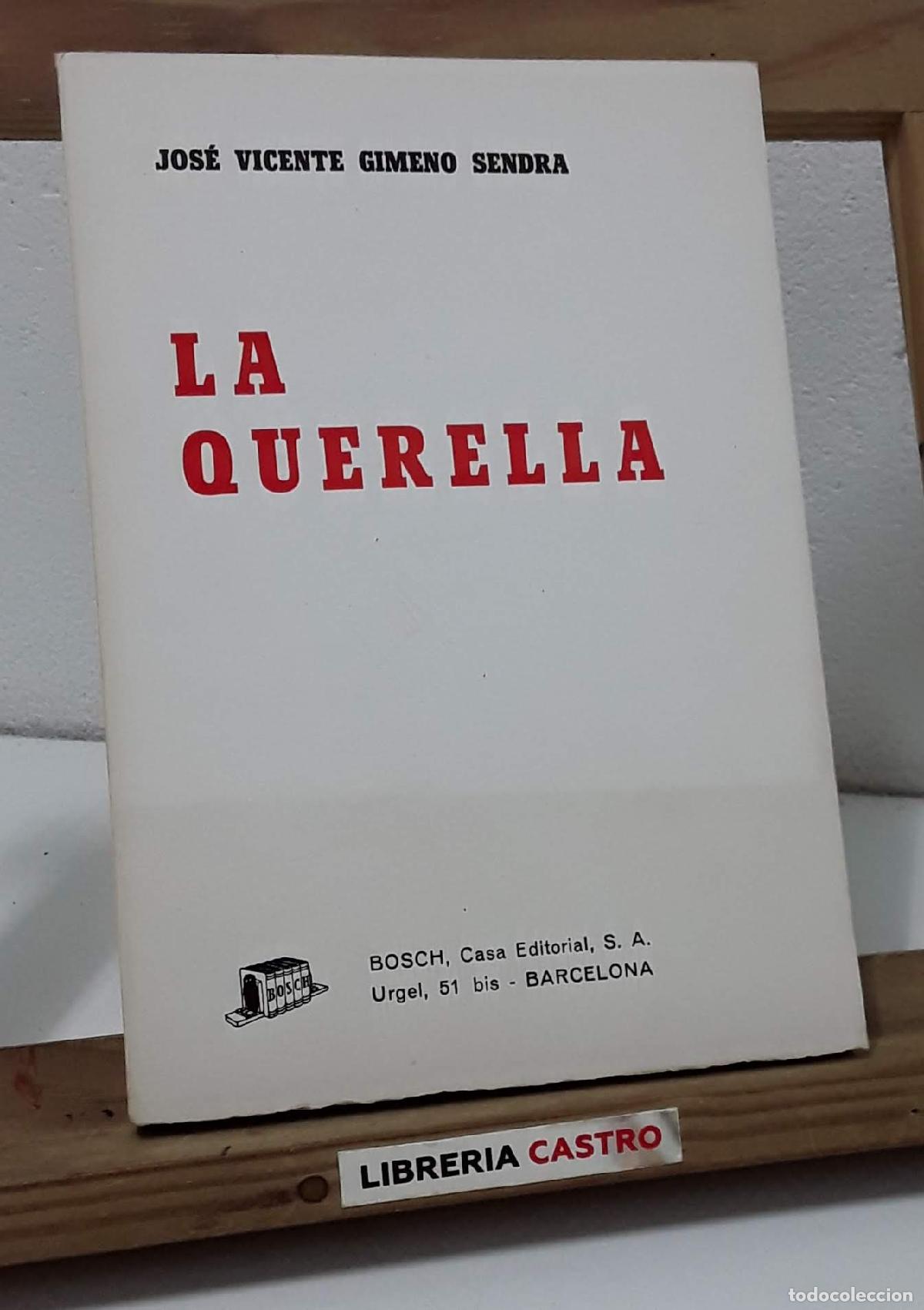 Libros: La querella - Jos&eacute; Vicente Gimeno Sendra - Foto 1