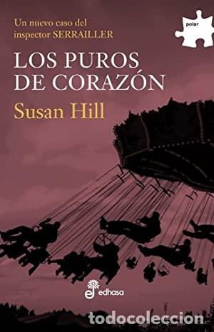 Libros: LOS PUROS DE CORAZ&Oacute;N - Hill,Susan - Foto 1
