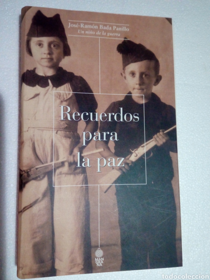 Libros: RECUERDOS PARA LA PAZ - JOS&Eacute; RAM&Oacute;N BADA PANILLO - Foto 1