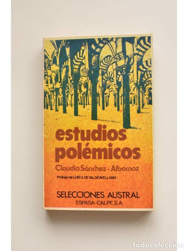 Libros: Estudios pol&eacute;micos - S&Aacute;NCHEZ - ALBORNOZ, Claudio - Foto 1