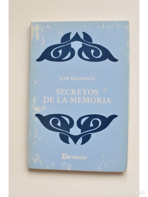 Libros: Secretos de la memoria - BELMONTE, Jos&eacute; - Foto 1