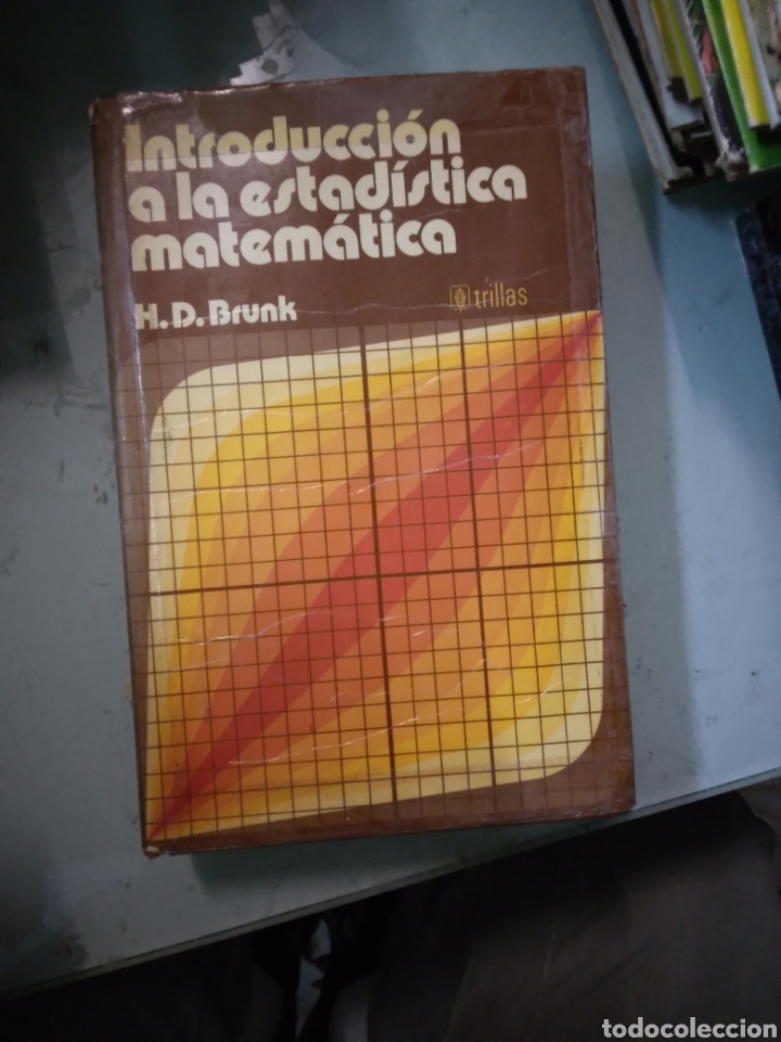 Libros: H.D. Bruno, Introducci&oacute;n a la estad&iacute;stica matem&aacute;tica Ed Trillas - Foto 1