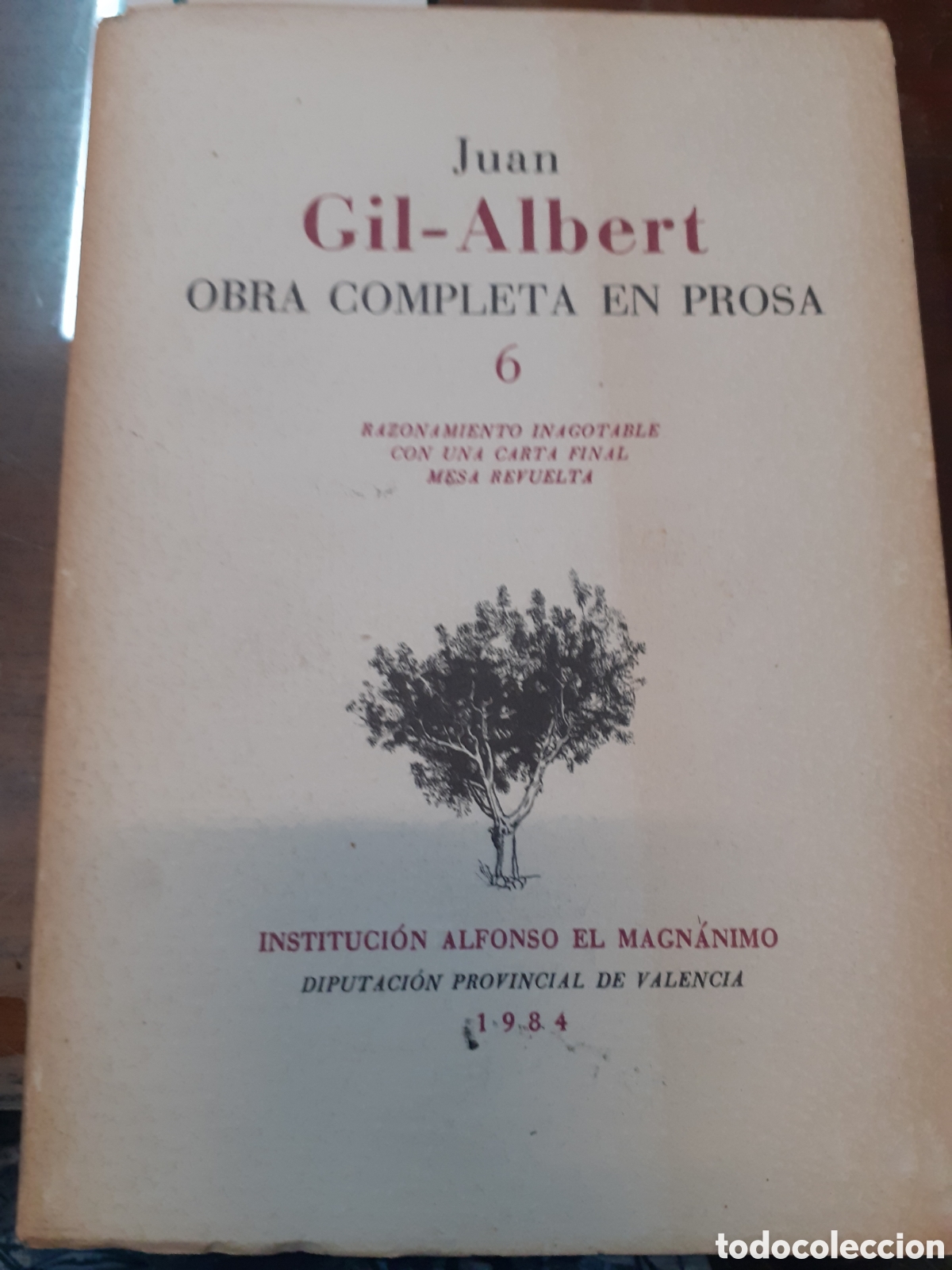 Libros: OBRA COMPLETA EN PROSA N&ordm; 6 - GIL ALBERT,Juan - Foto 1