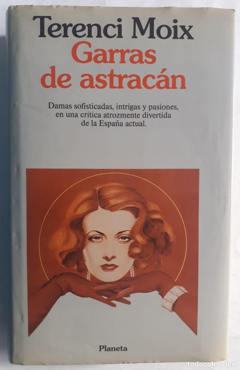 Libros: Garras de astrac&aacute;n - Terenci Moix - Foto 1