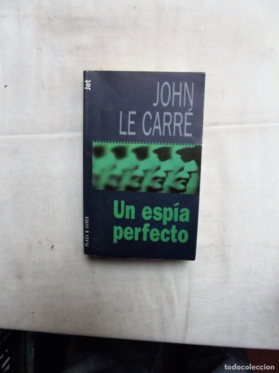 Libros: UN ESPIA PERFECTO DE JOHN LE CARRE - Foto 1