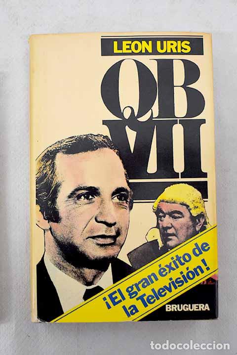 Libros: QB VII: Uris, Leon: Bruguera..- Uris, Leon - Foto 1