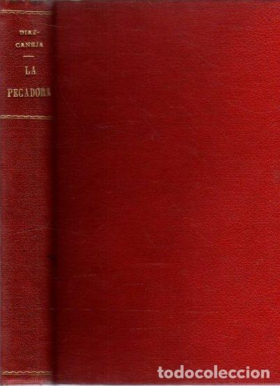 Libros: La pecadora - D&iacute;az-Caneja, Guillermo - Foto 1