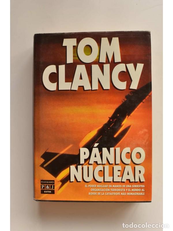 Libros: P&aacute;nico nuclear - CLANCY, Tom - Foto 1