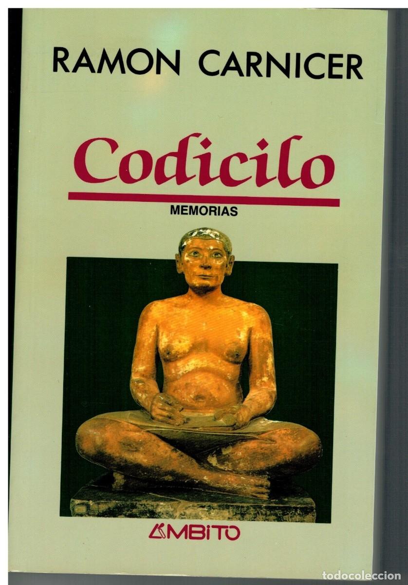 Libros: Codicilo - Carnicer, Ram&oacute;n - Foto 1