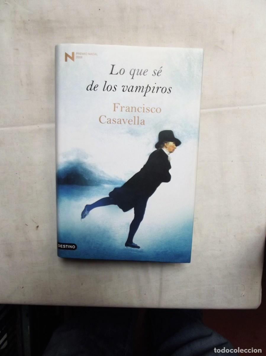 Libros: LO QUE SE DE LOS VAMPIROS DE FRANCISCO CASAVELLA - Foto 1