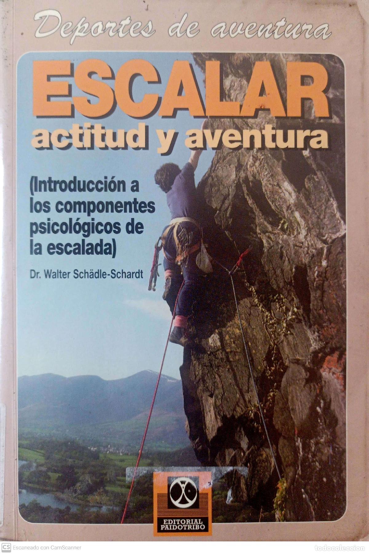 Libros: Escalar Actitud y aventura - Sch&auml;dle-Schardt Walter - Foto 1