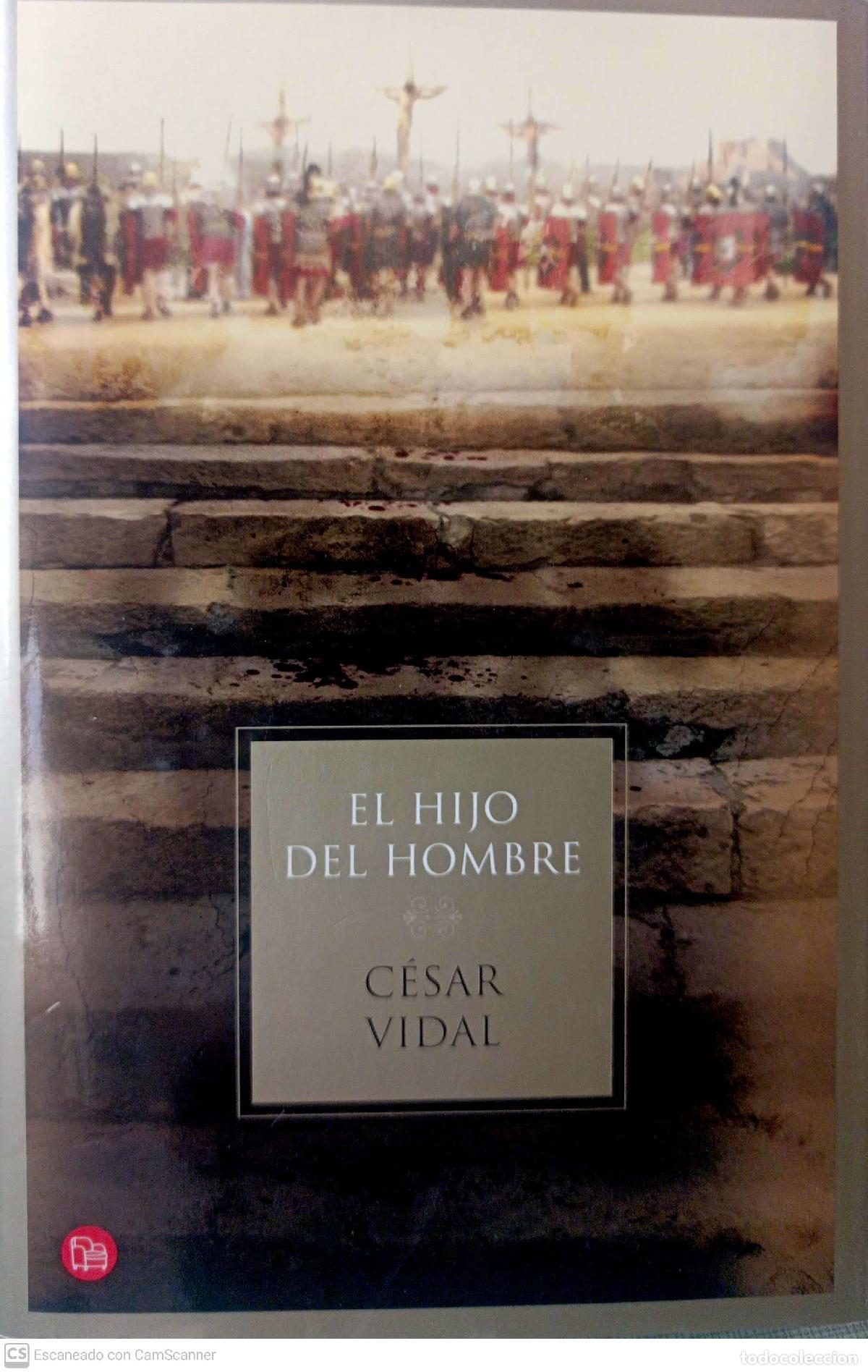Libros: El Hijo del Hombre - Vidal, C&eacute;sar - Foto 1