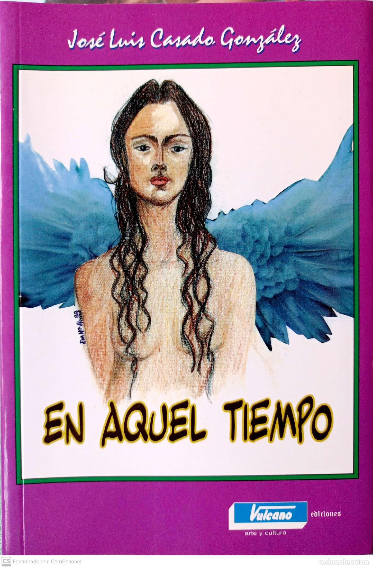 Libros: En aquel tiempo - Casado Gonz&aacute;lez, Jos&eacute; Luis - Foto 1