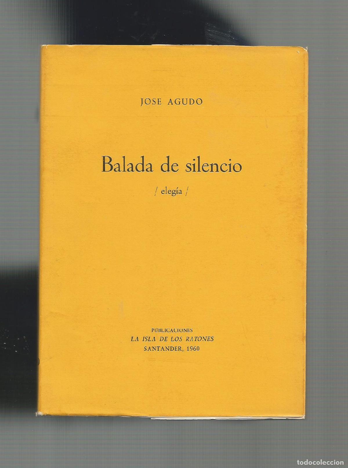 Libros: Balada de silencio. Eleg&iacute;a. - AGUDO, Jose: - Foto 1
