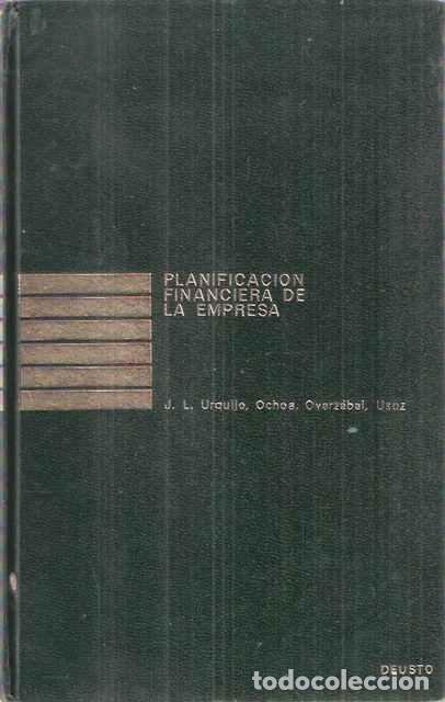 Libri di seconda mano: Planificaci&oacute;n financiera de la Empresa - Urquijo, Jos&eacute; Luis y otros
