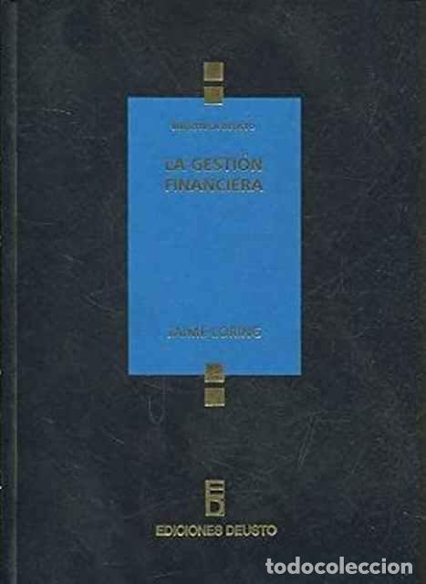 Libros: La gesti&oacute;n financiera - Loring, Jaime - Foto 1