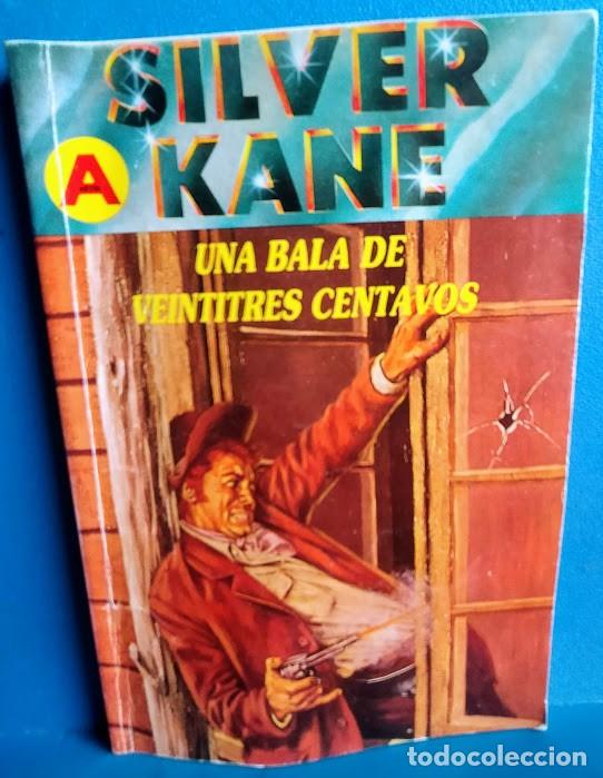 Libros: Novela del Oeste de Silver Kane &ldquo;Una bala de veintitr&eacute;s centavos&rdquo; 1992