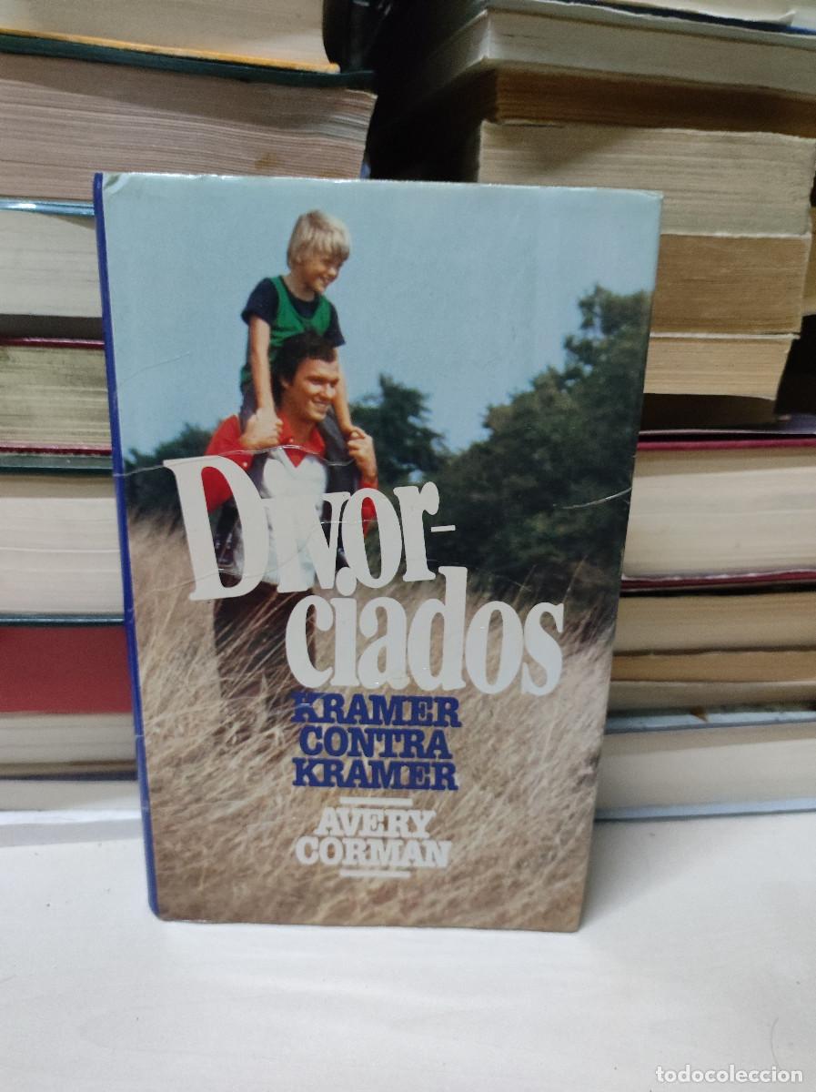 Libros: DIVORCIADOS. KRAMER CONTRA KRAMER. AVERY CORMAN - Foto 1