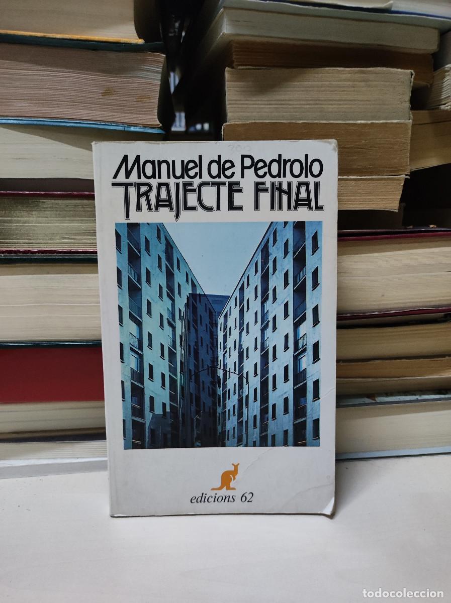 Libros: TRAJECTE FINAL MANUEL DE PEDROLO (CATALAN) - Foto 1