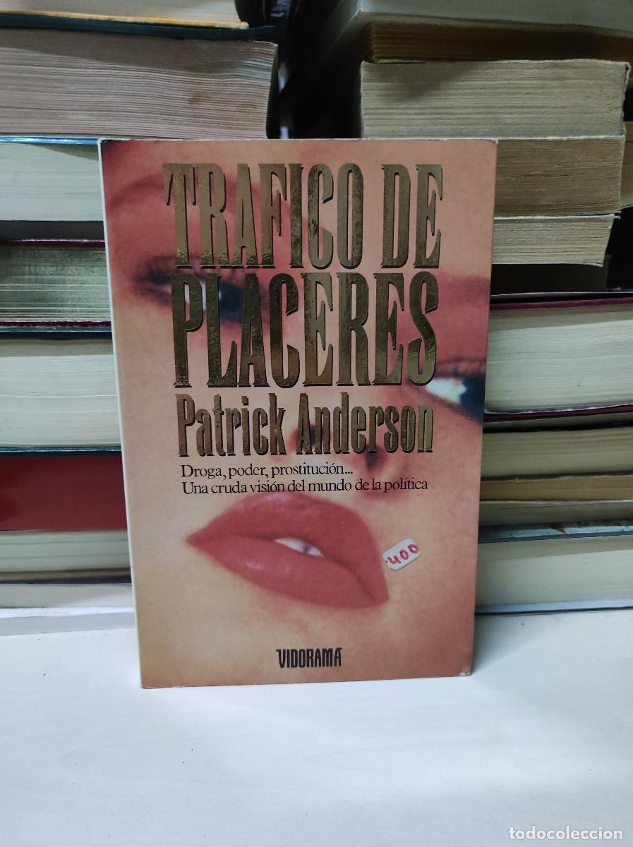 Libros: TRAFICO DE PLACERES - PATRICK ANDERSON - Foto 1