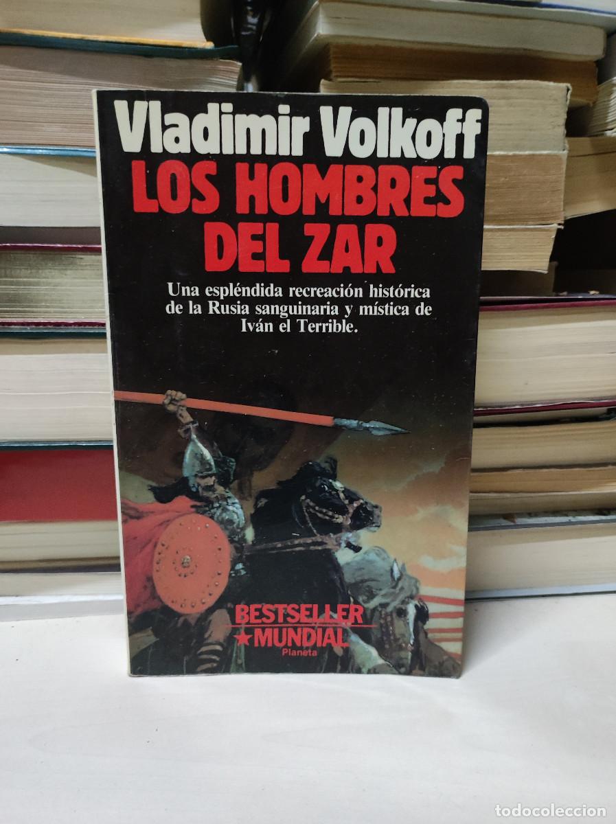 Libros: LOS HOMBRES DEL ZAR VLADIMIR VOLKOFF - Foto 1