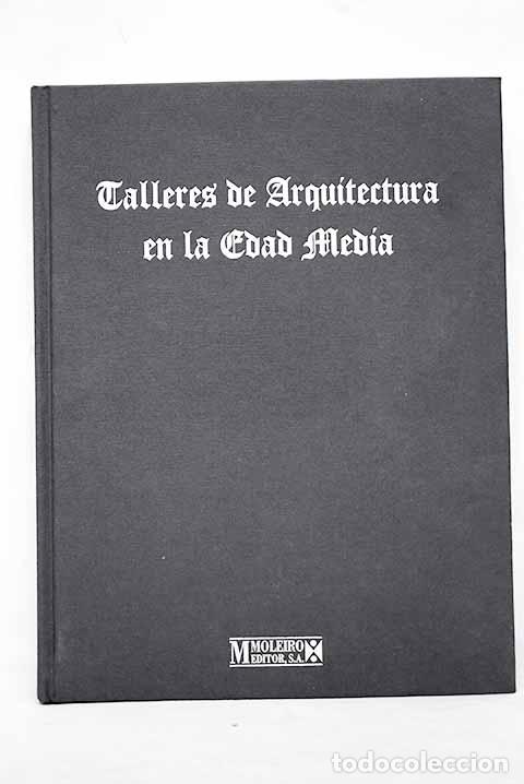 Libros: Talleres de Arquitectura en la Edad Media - Foto 1