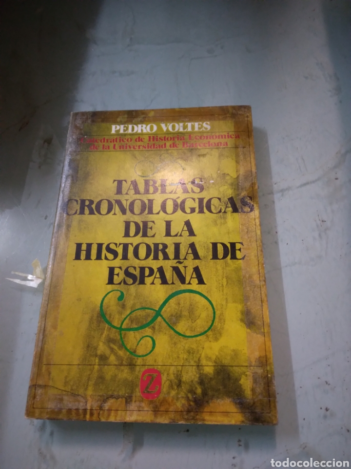 Libros: Pedro Voltes, Tablas cronol&oacute;gicamente de la historia de Espa&ntilde;a - Foto 1