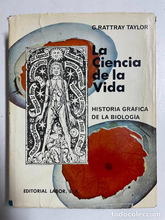 Libros: La ciencia de la vida / G. Rattray Taylor - Foto 1