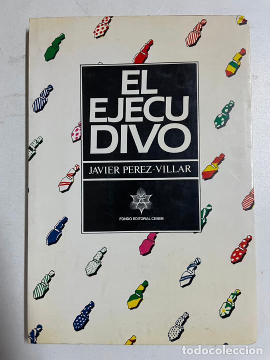Libros: El ejecudivo / Javier Perez-Villar - Foto 1