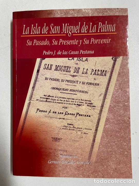 Libros: La isla de San Miguel de la Palma / Pedro J. de las Casas Pestana